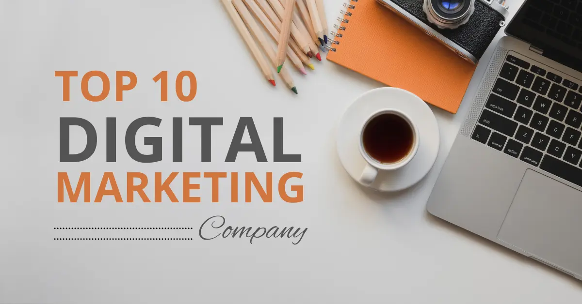 Top 10 companies in digital marketing