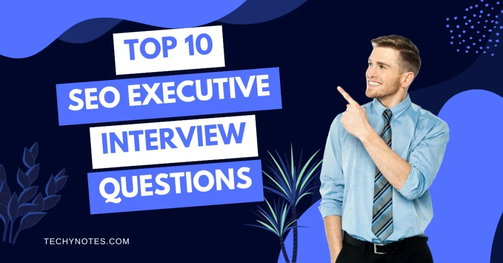 seo executive interview questions