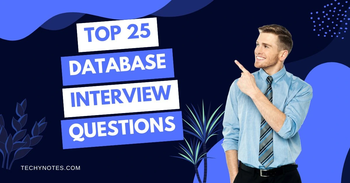 Top 25 DBMS Questions Asked in Interviews for 2025