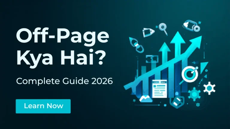 Off Page SEO Kya Hai? Complete Guide 2026