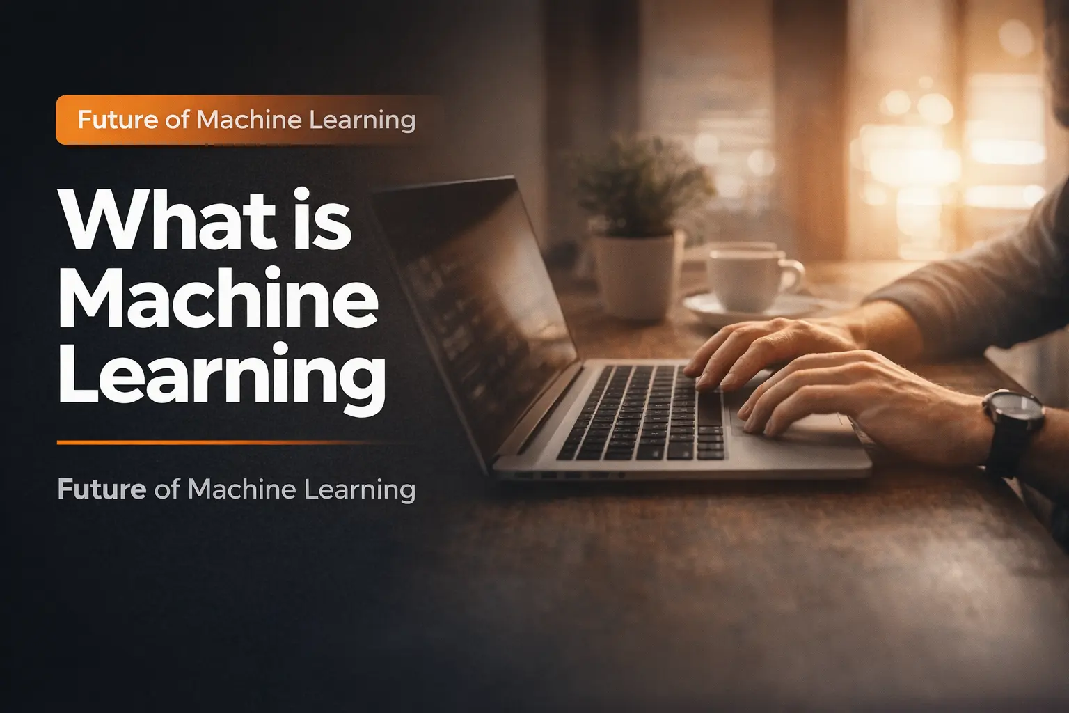 What is Machine Learning in Hindi – Machine Learning Kya Hai?