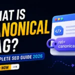 What Is Canonical Tag? Complete SEO Guide 2026